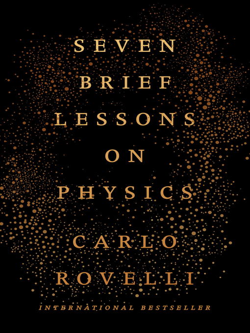 Title details for Seven Brief Lessons on Physics by Carlo Rovelli - Wait list